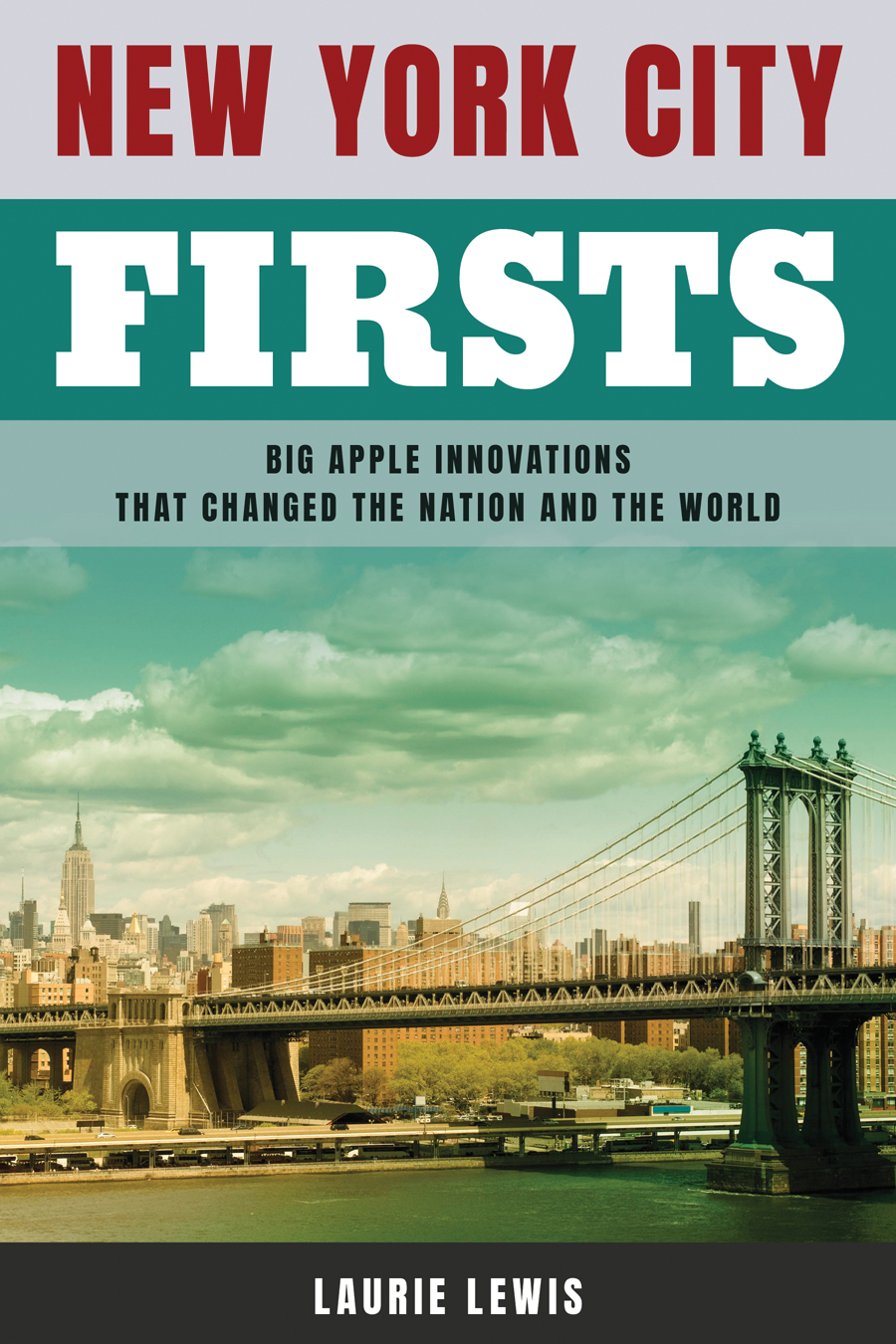 New York City Firsts Laurie Lewis