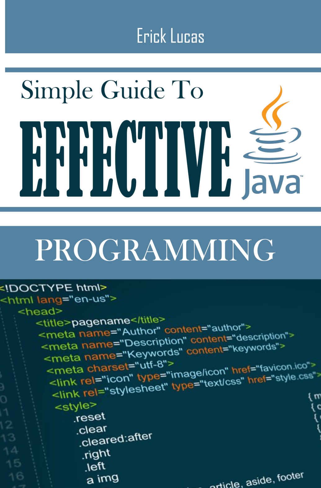 Simple Guide To Effective Java Programming Lucas Erick