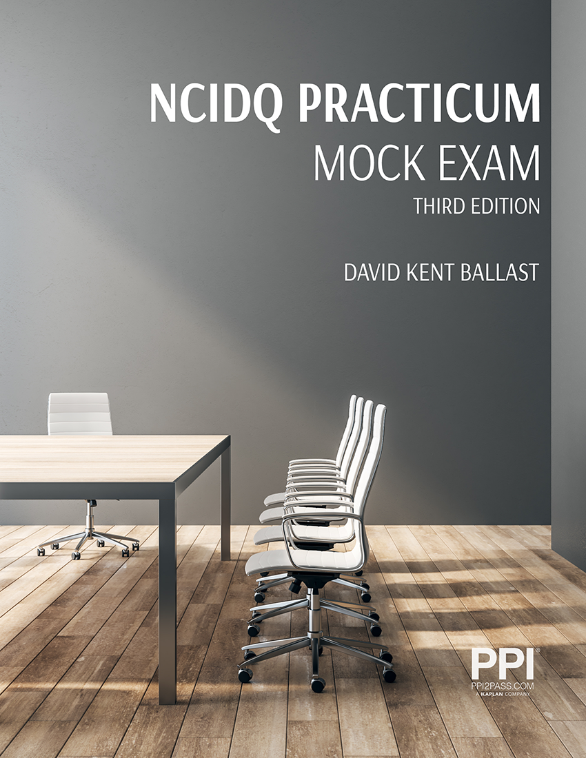Ppi Ncidq Practicum Mock Exam Third Edition Etext 1 Year David Kent Ballast