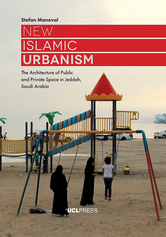 New Islamic Urbanism Stefan Maneval