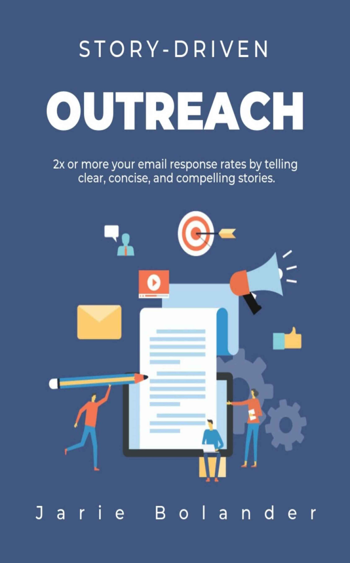 Storydriven Outreach Bolander Jarie