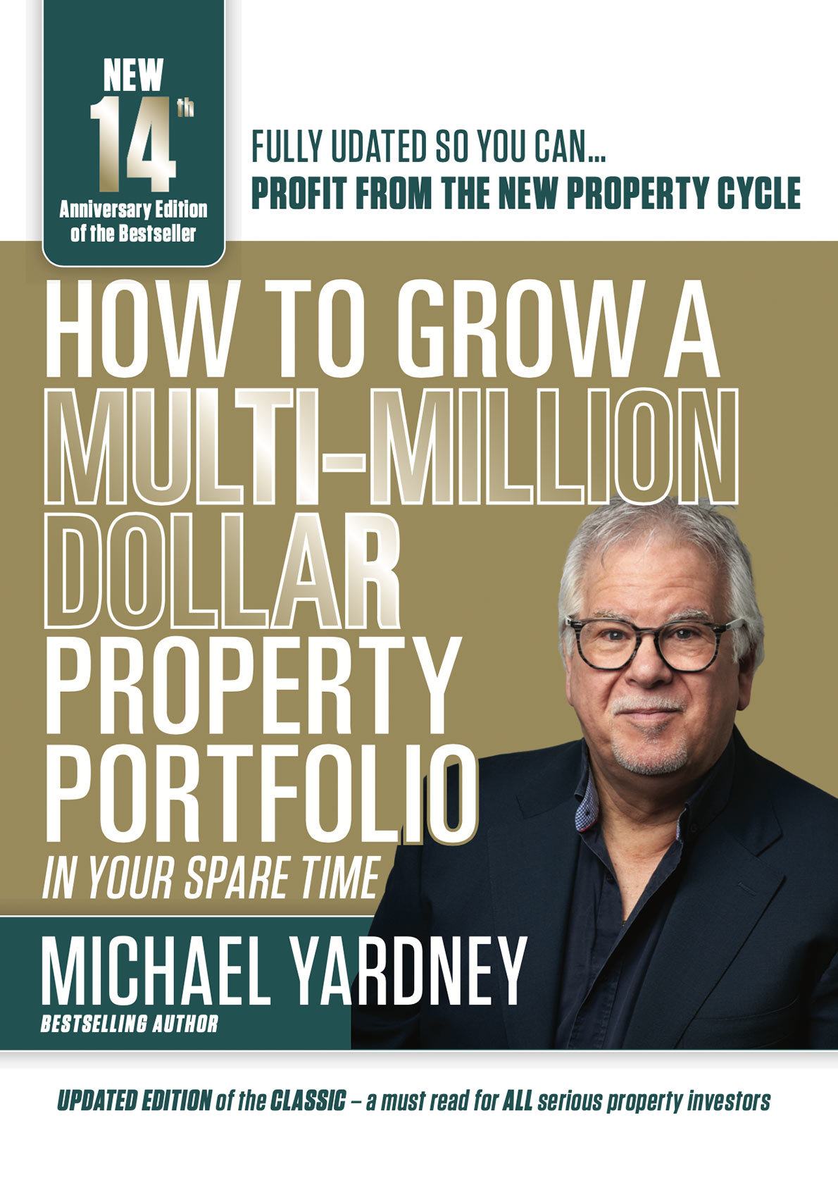 How To Grow A Multimillion Dollar Property Portfolio Michael Yardney