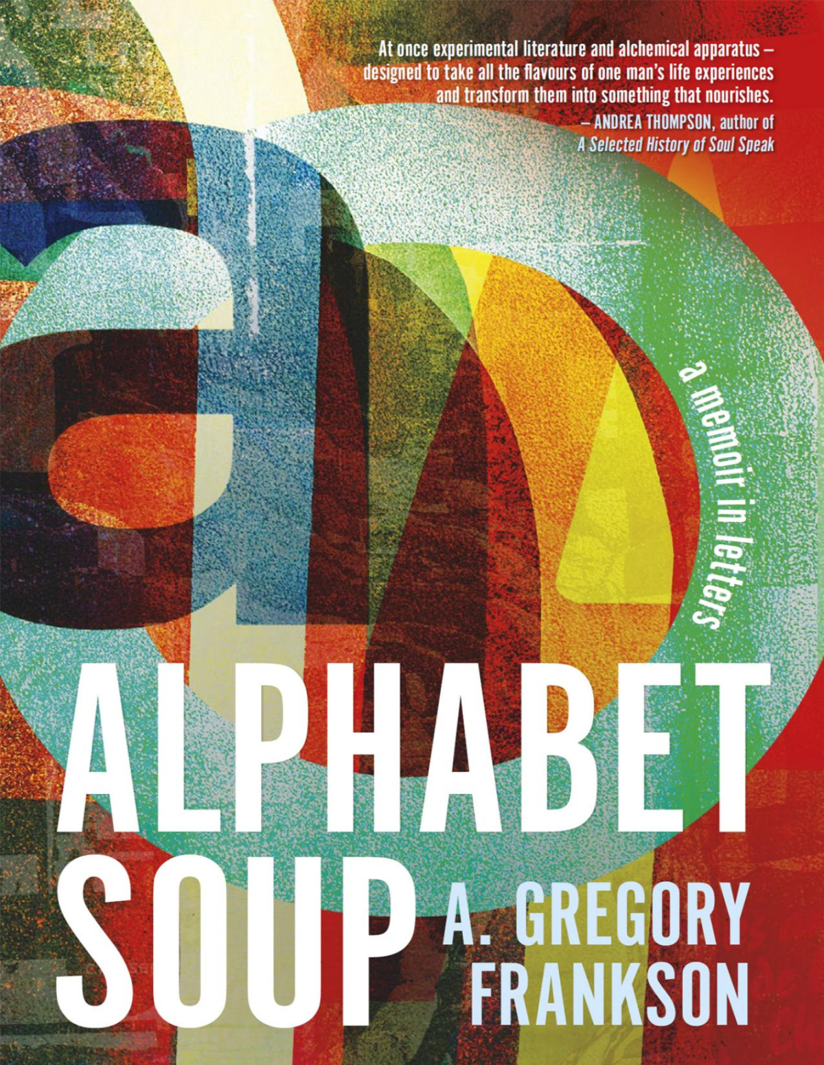 Alphabet Soup A Gregory Frankson