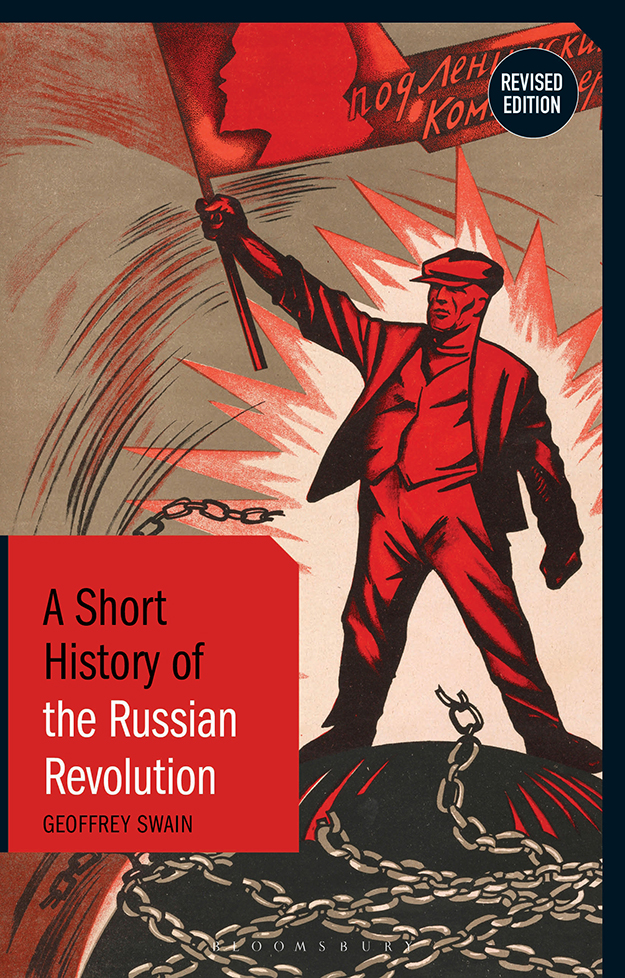 A Short History Of The Russian Revolution Geoffrey Swain