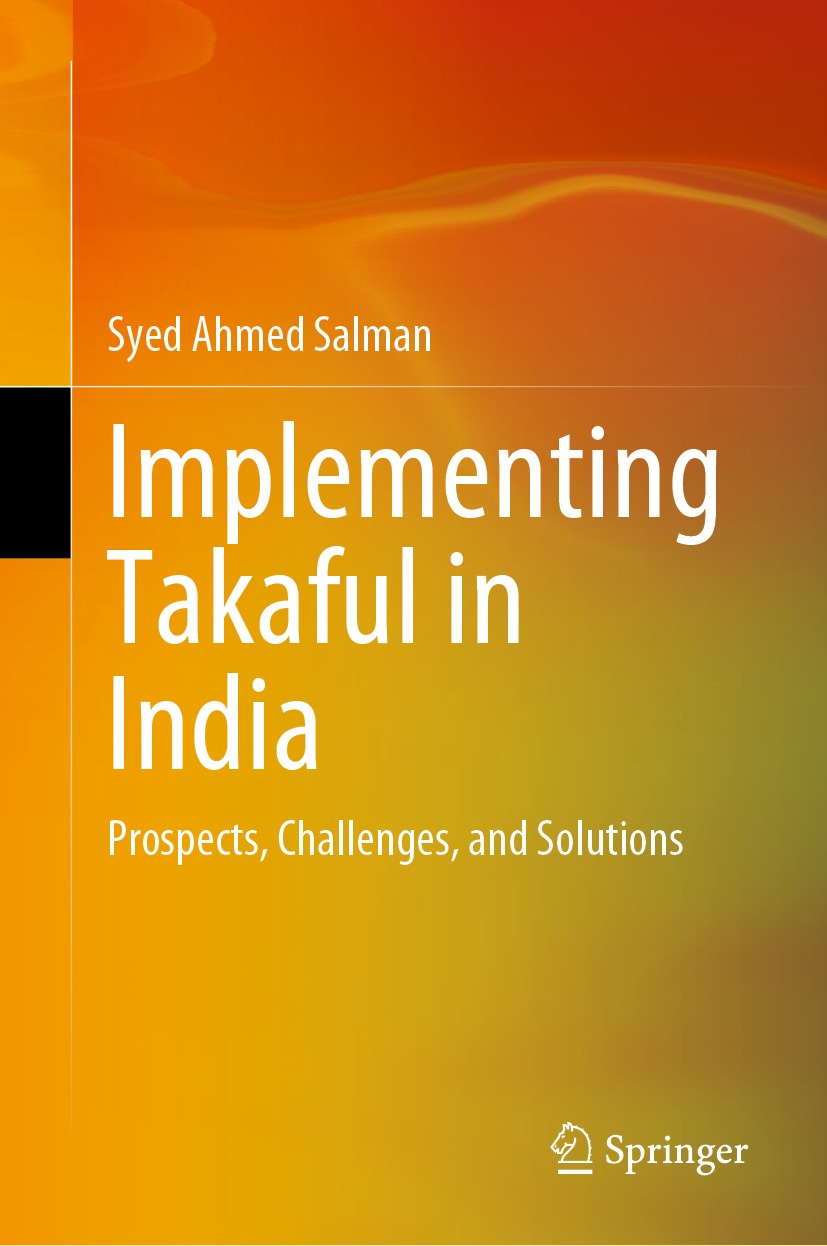 Implementing Takaful In India Prospects Challenges And Solutions Syed Ahmed Salman