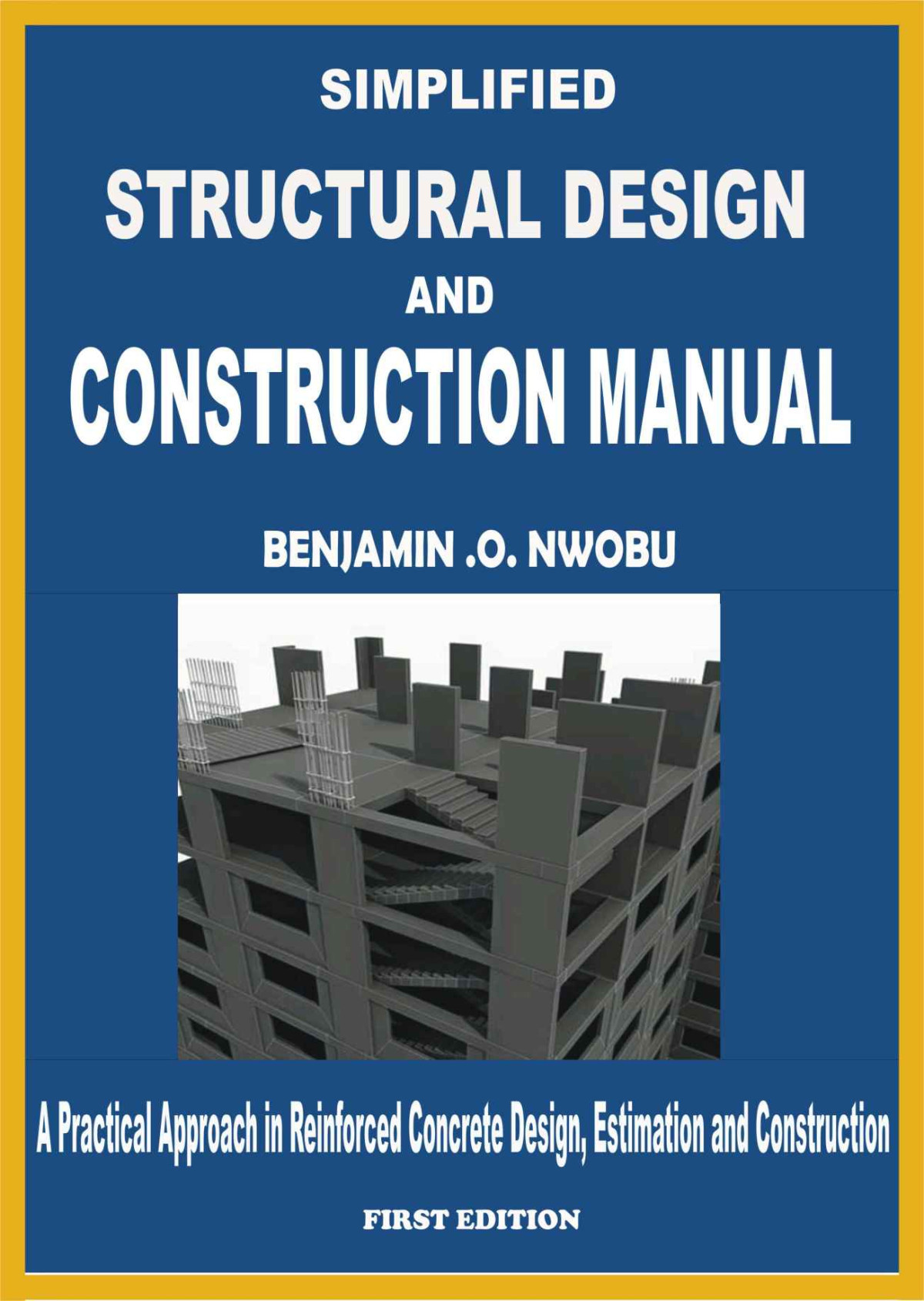 Simplified Structural Design And Construction Manual Nwobu Benjamin