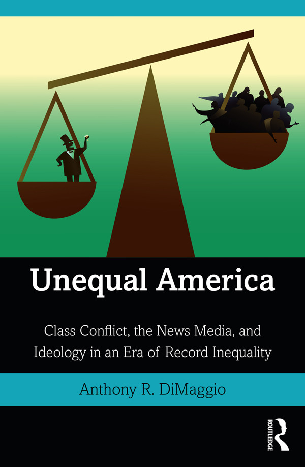 Unequal America Anthony R Dimaggio