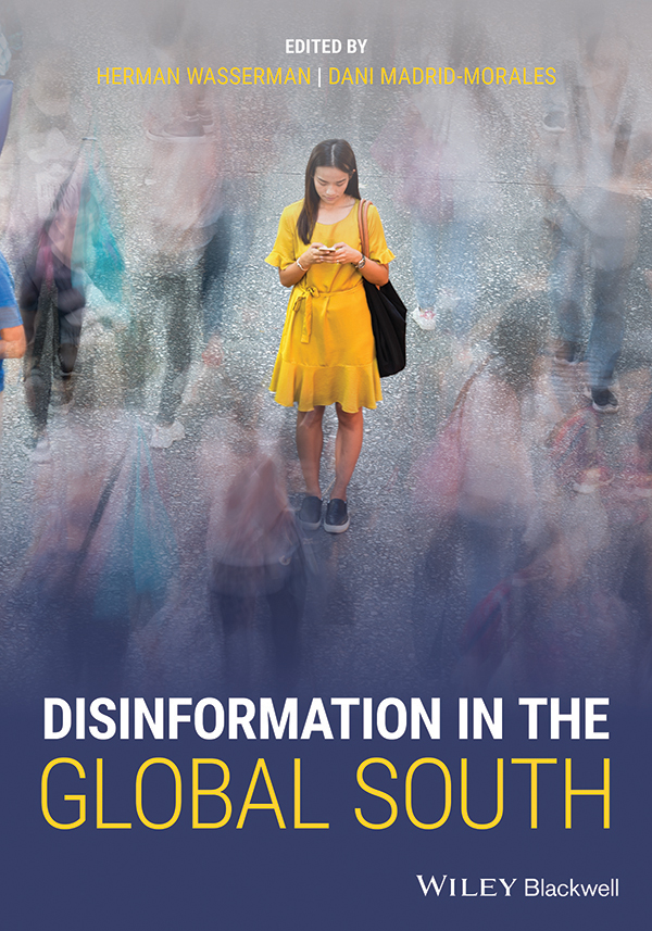 Disinformation In The Global South Wasserman Hermanmadridmorales