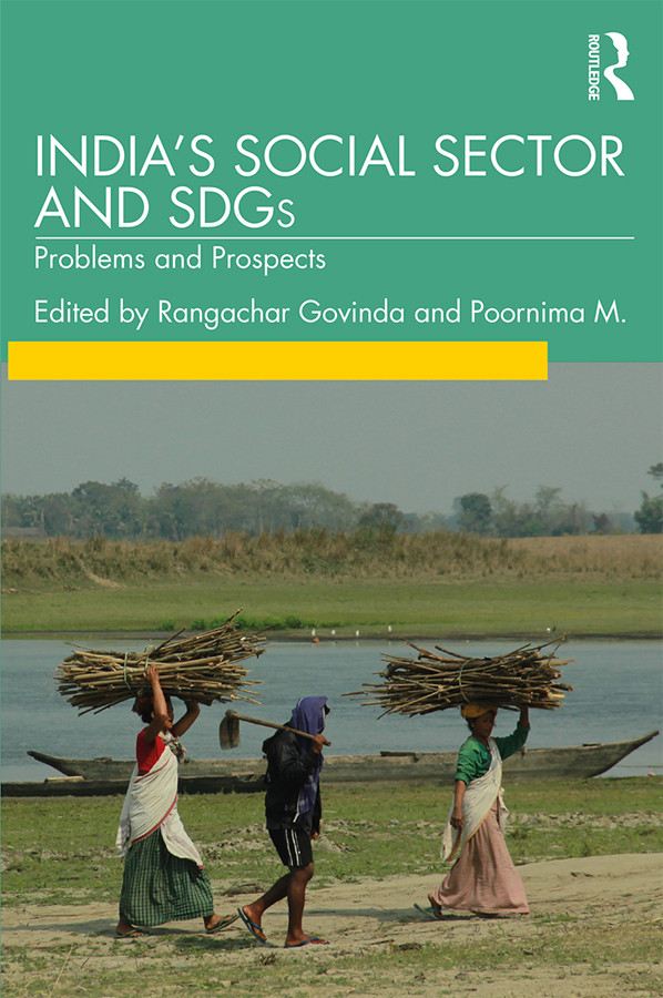Indias Social Sector And Sdgs Problems And Prospects Rangachar Govinda Poornima M