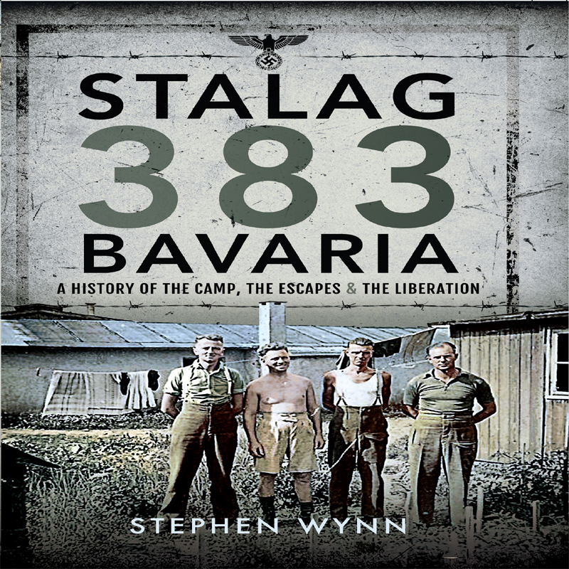 Stalag 383 Bavaria Stephen Wynn