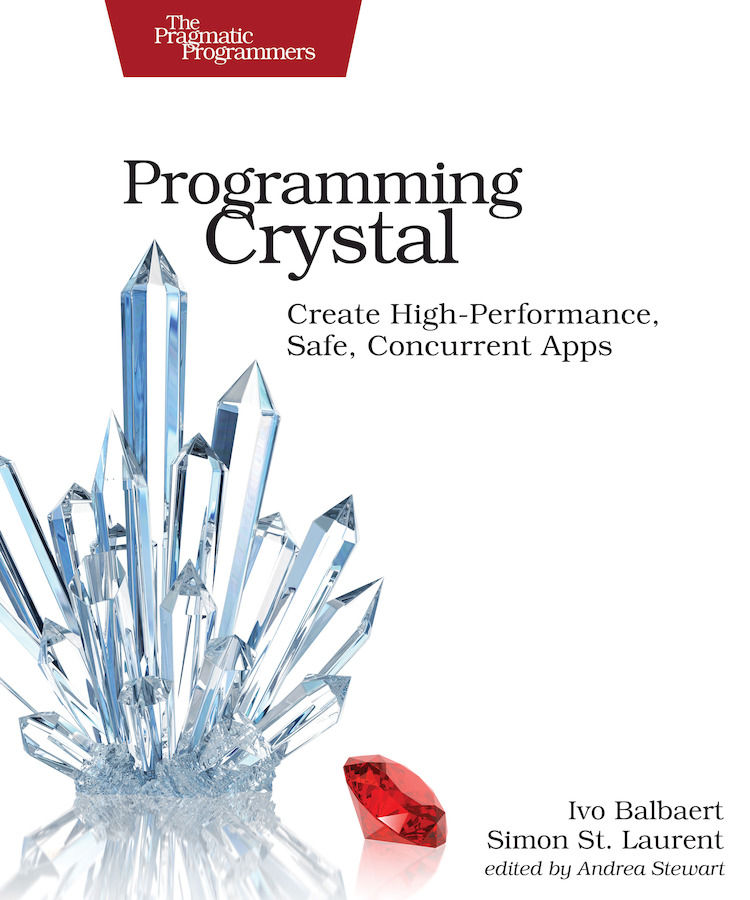 Programming Crystal Ivo Balbaert Simon St Laurent