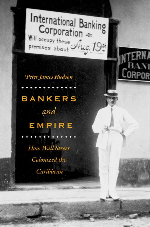 Bankers And Empire Peter James Hudson