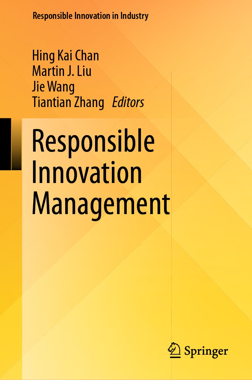 Responsible Innovation Management 2nd Edition Hing Kai Chan Martin J Liu