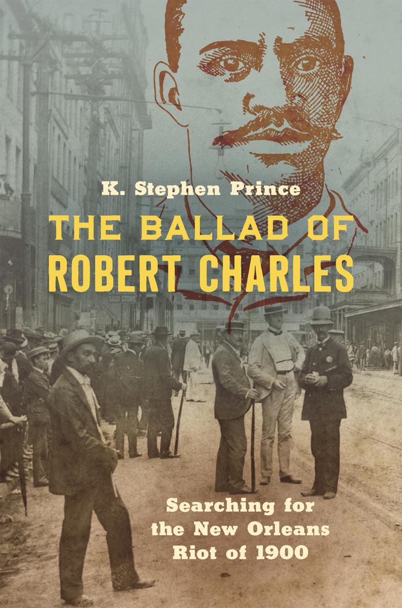The Ballad Of Robert Charles K Stephen Prince