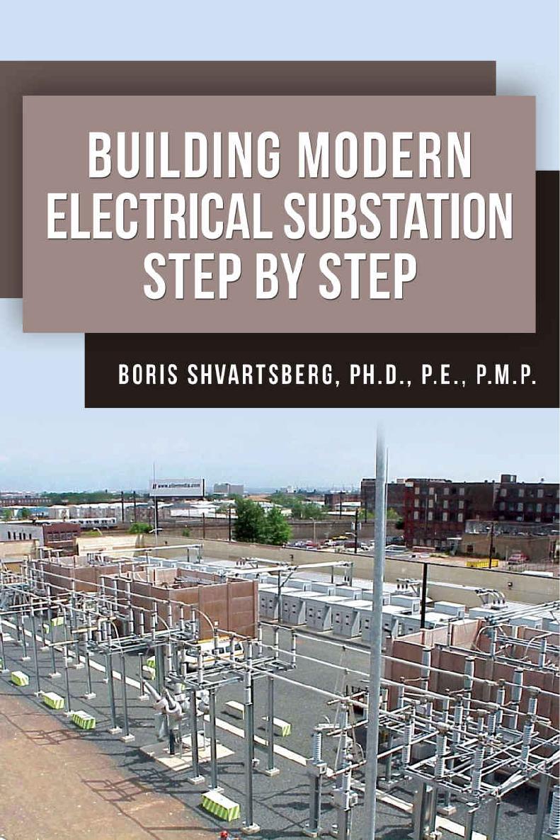Building Modern Electrical Substation Step By Step Boris Shvartsberg