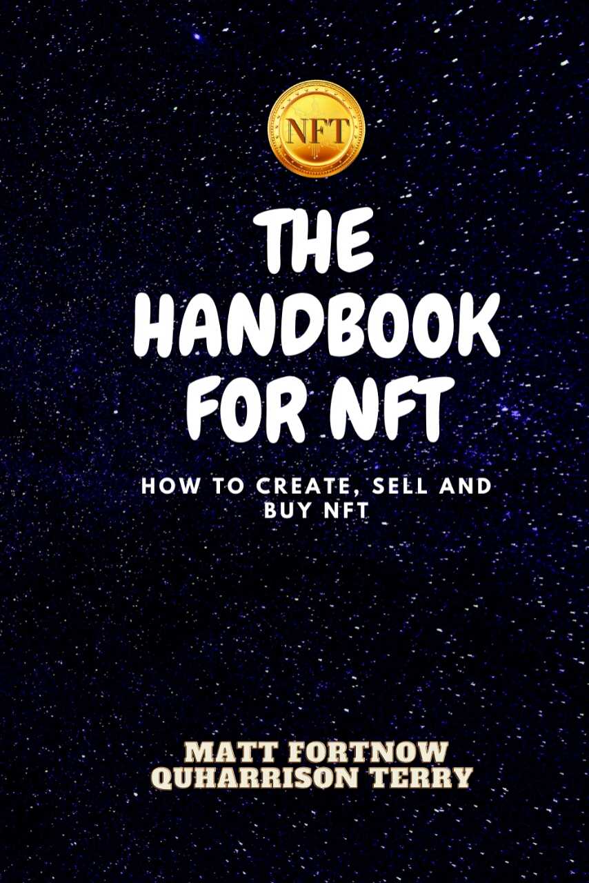 The Handbook For Nft Fortnow Matt Terry Quharrison Abiodun