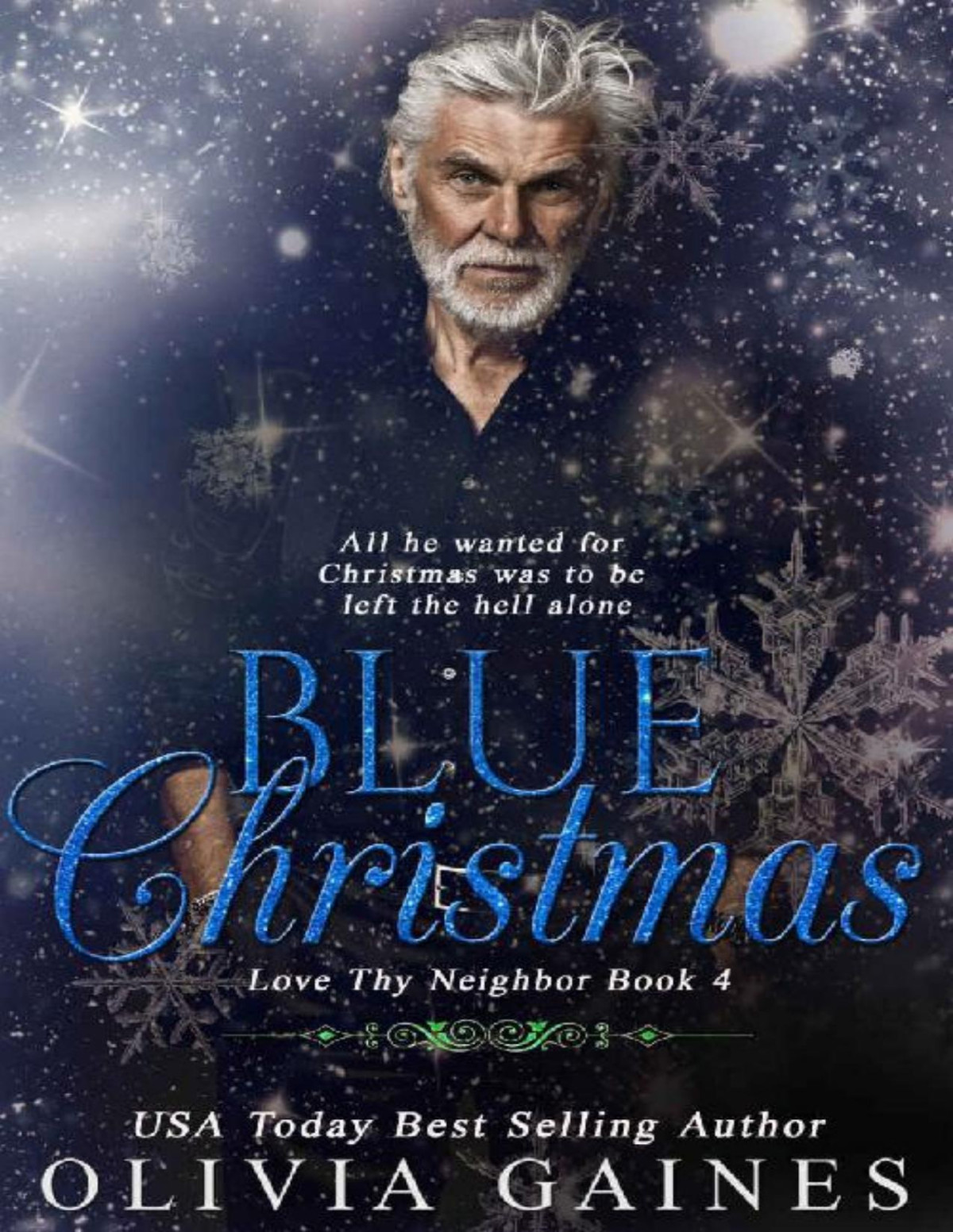 A Blue Christmas Love Thy Neighbor Book 4 Olivia Gaines