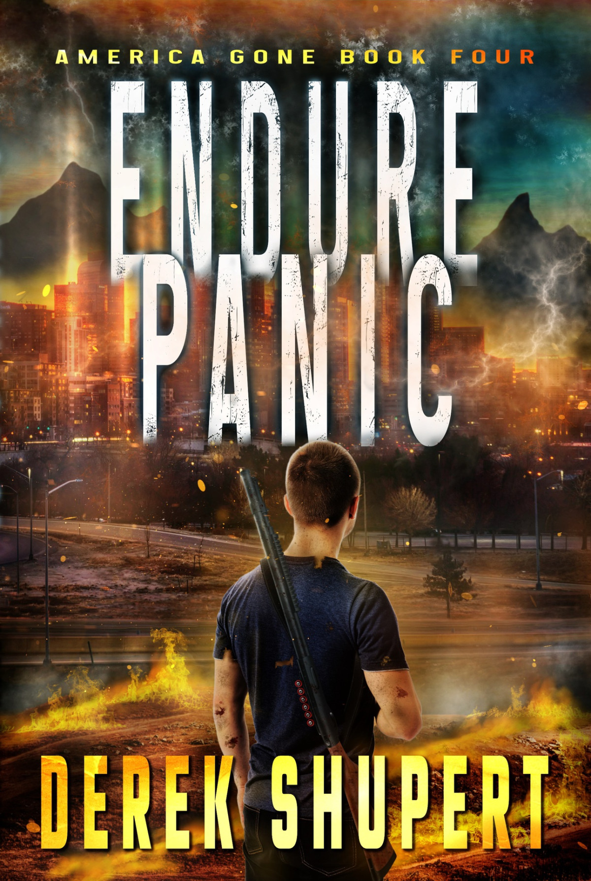 America Gone 04 Endure Panic Derek Shupert