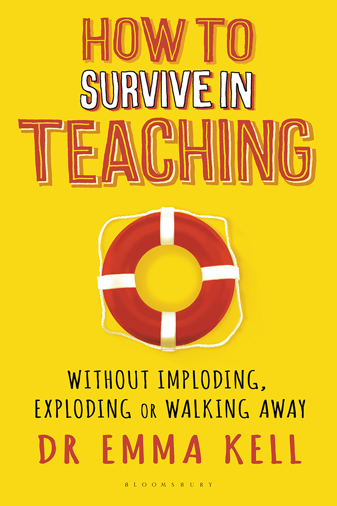 How To Survive In Teaching Kell Emma