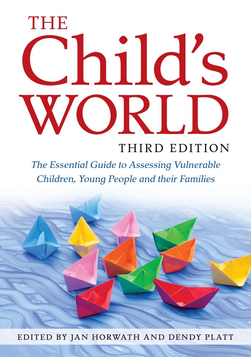 The Childs World Third Edition Jan Horwath Dendy Platt