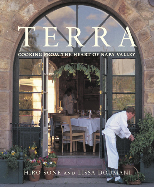 Terra Cooking From The Heart Of Napa Valley 9780307815323 Sone