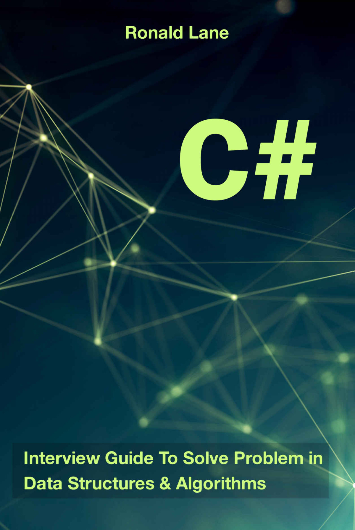 C Interview Guide To Solve Problem In Data Structures Algorithms Lane