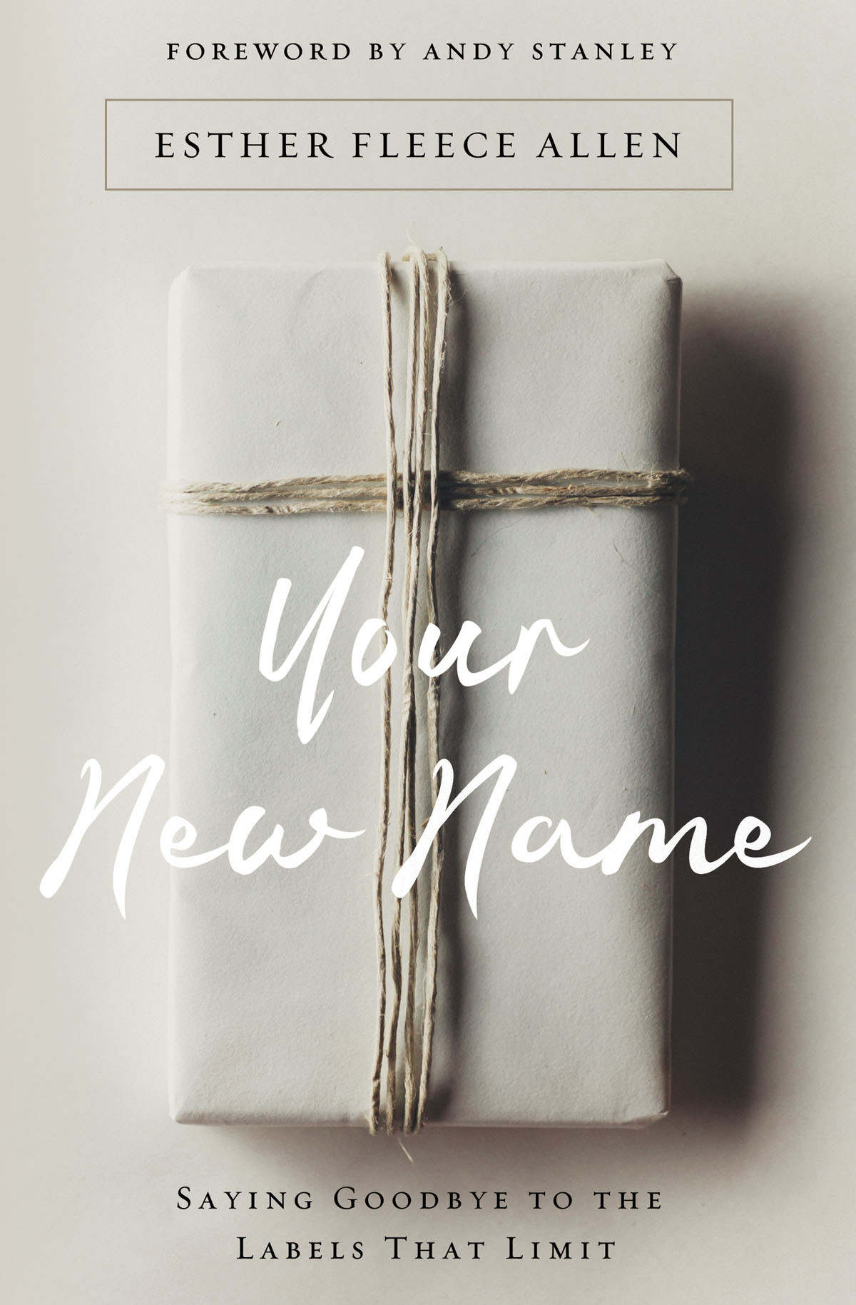 Your New Name Esther Fleece Allen