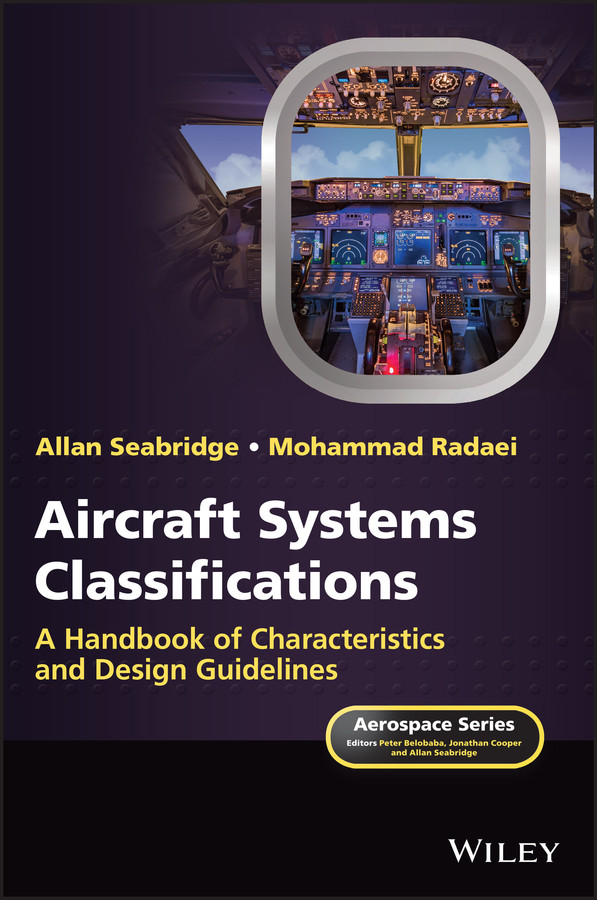 Aircraft Systems Handbook A Handbook Of Characteristics And Design Guidelines Seabridge