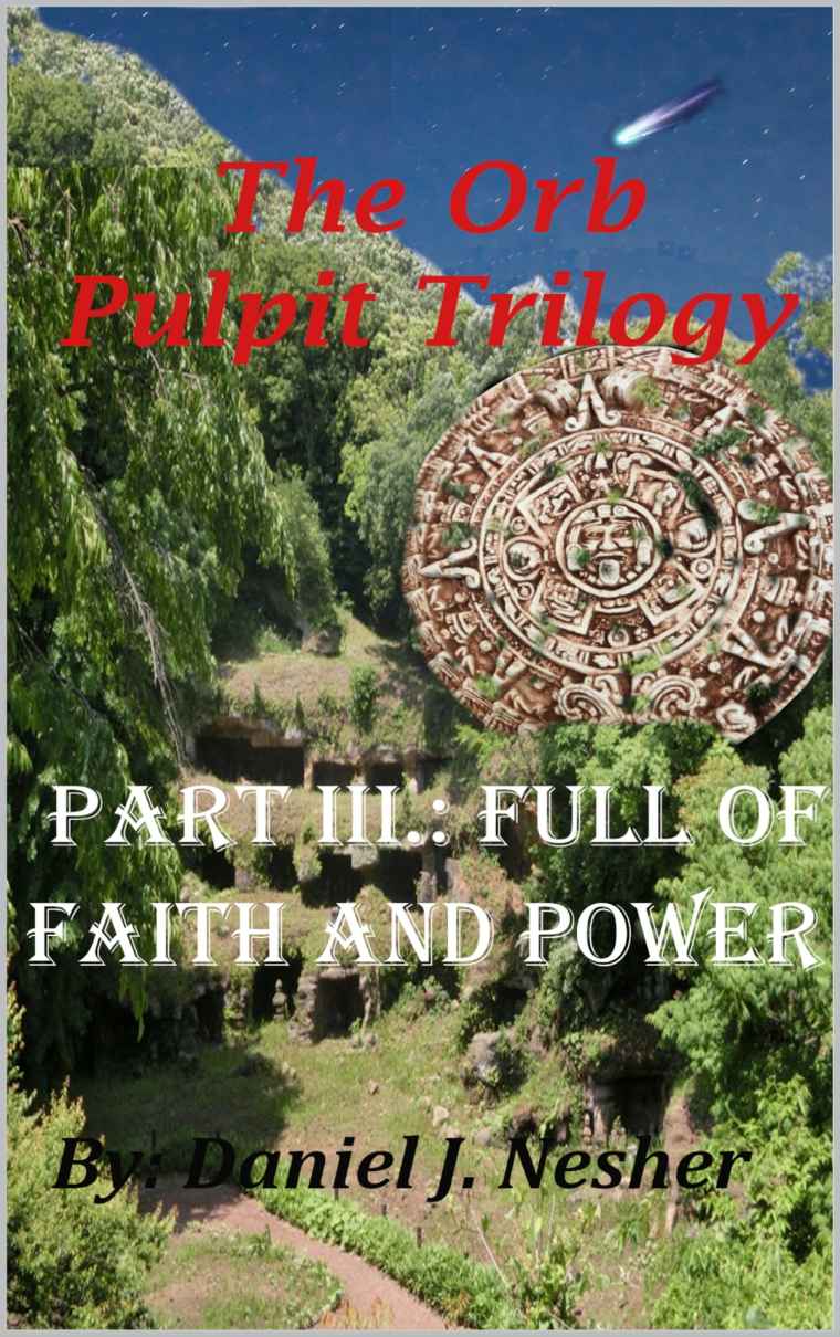 Full Of Faith And Power Daniel Nesher