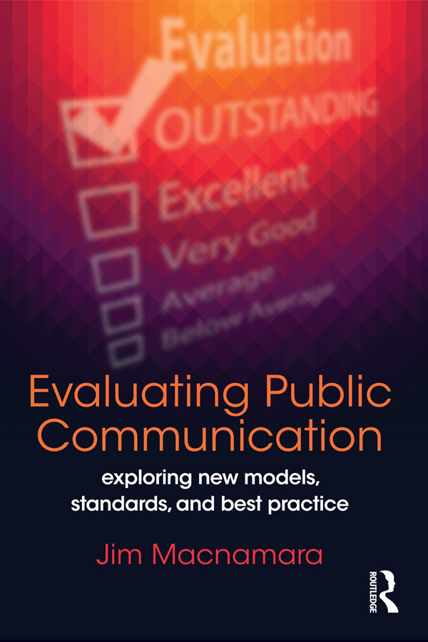 Evaluating Public Communication Jim Macnamara