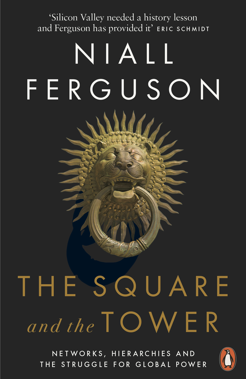 The Square And The Tower Niall Ferguson