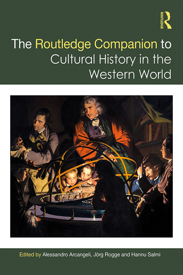 The Routledge Companion To Cultural History In The Western World Arcangeli