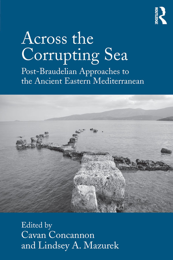 Across The Corrupting Sea Cavan Concannon Lindsey A Mazurek