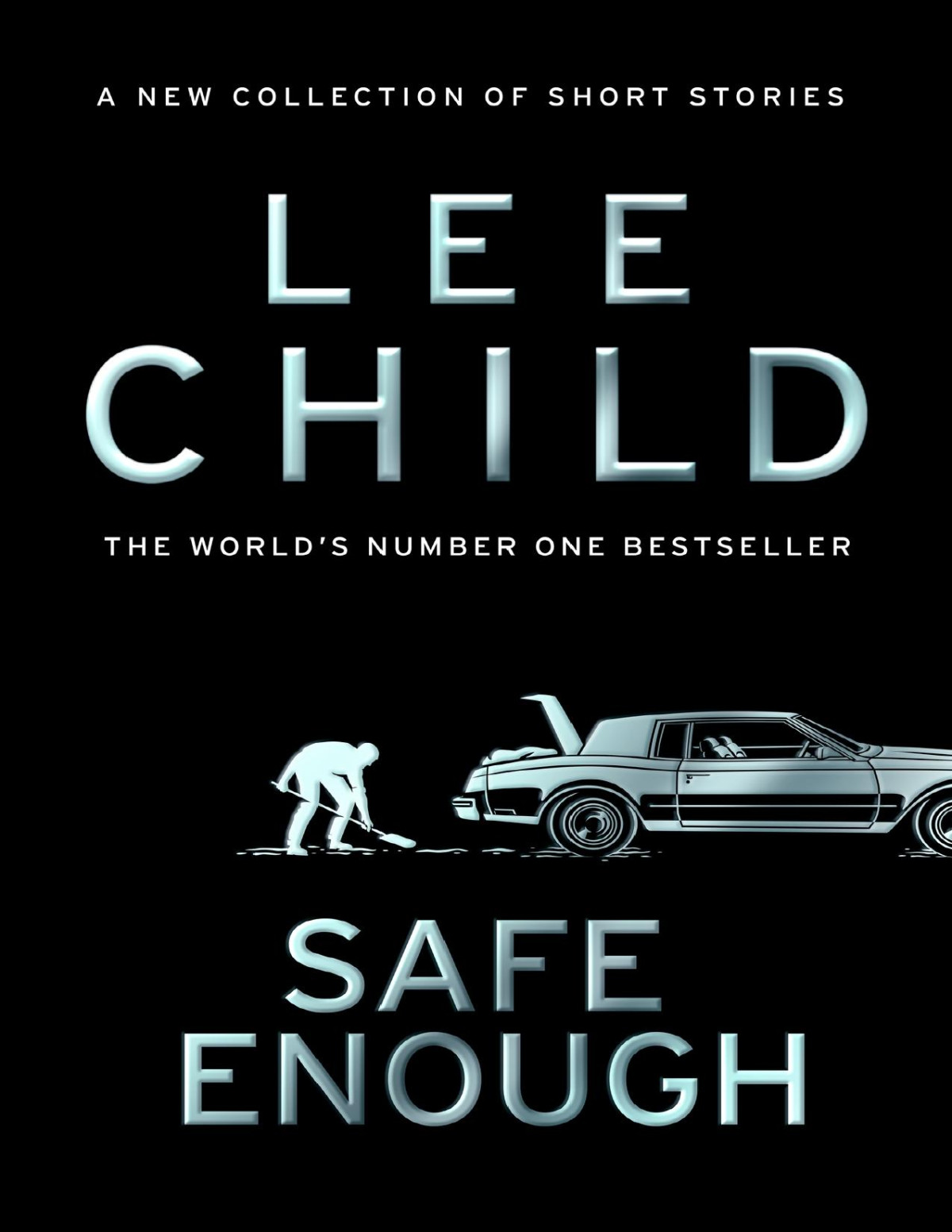 Safe Enough And Other Stories Lee Child