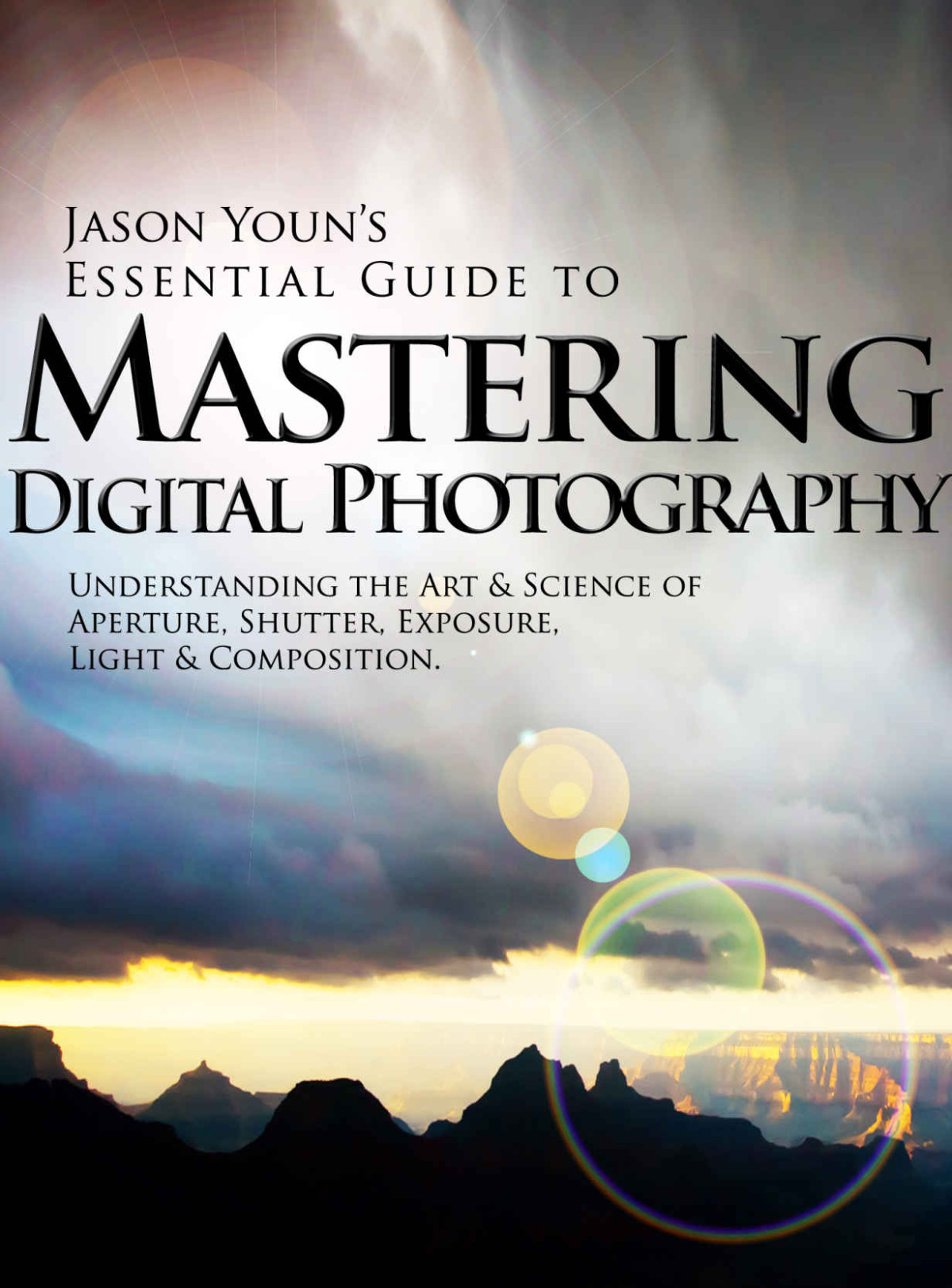 Mastering Digital Photography Youn Jason