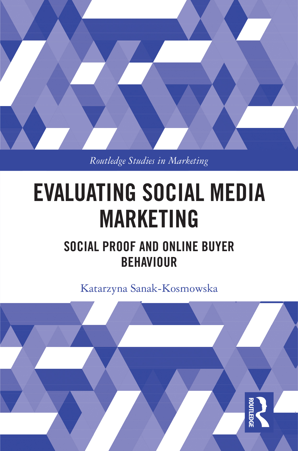 Evaluating Social Media Marketing Katarzyna Sanakkosmowska
