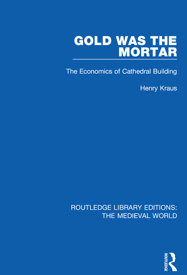 Gold Was The Mortar Henry Kraus