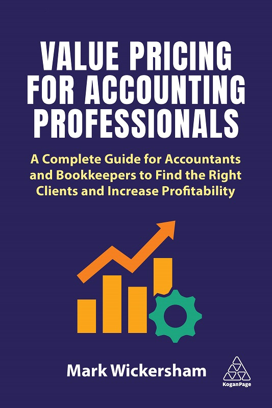 Value Pricing For Accounting Professionals Wickersham Mark