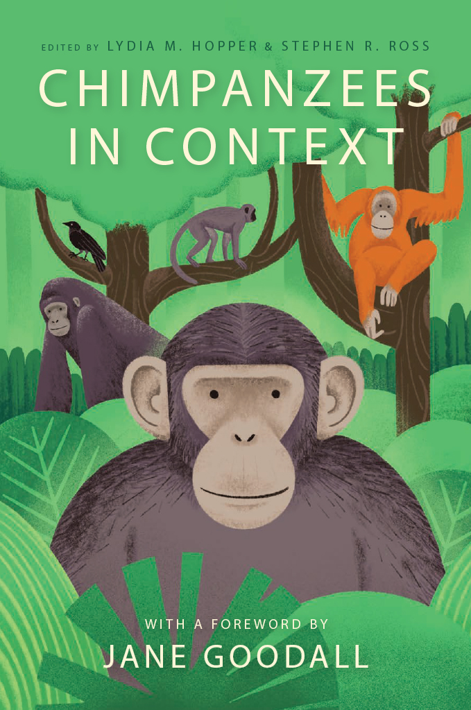 Chimpanzees In Context A Comparative Perspective On Chimpanzee Behavior Cognition Conservation And Welfare Lydia M Hopperstephen R Ross Stephen R Ross