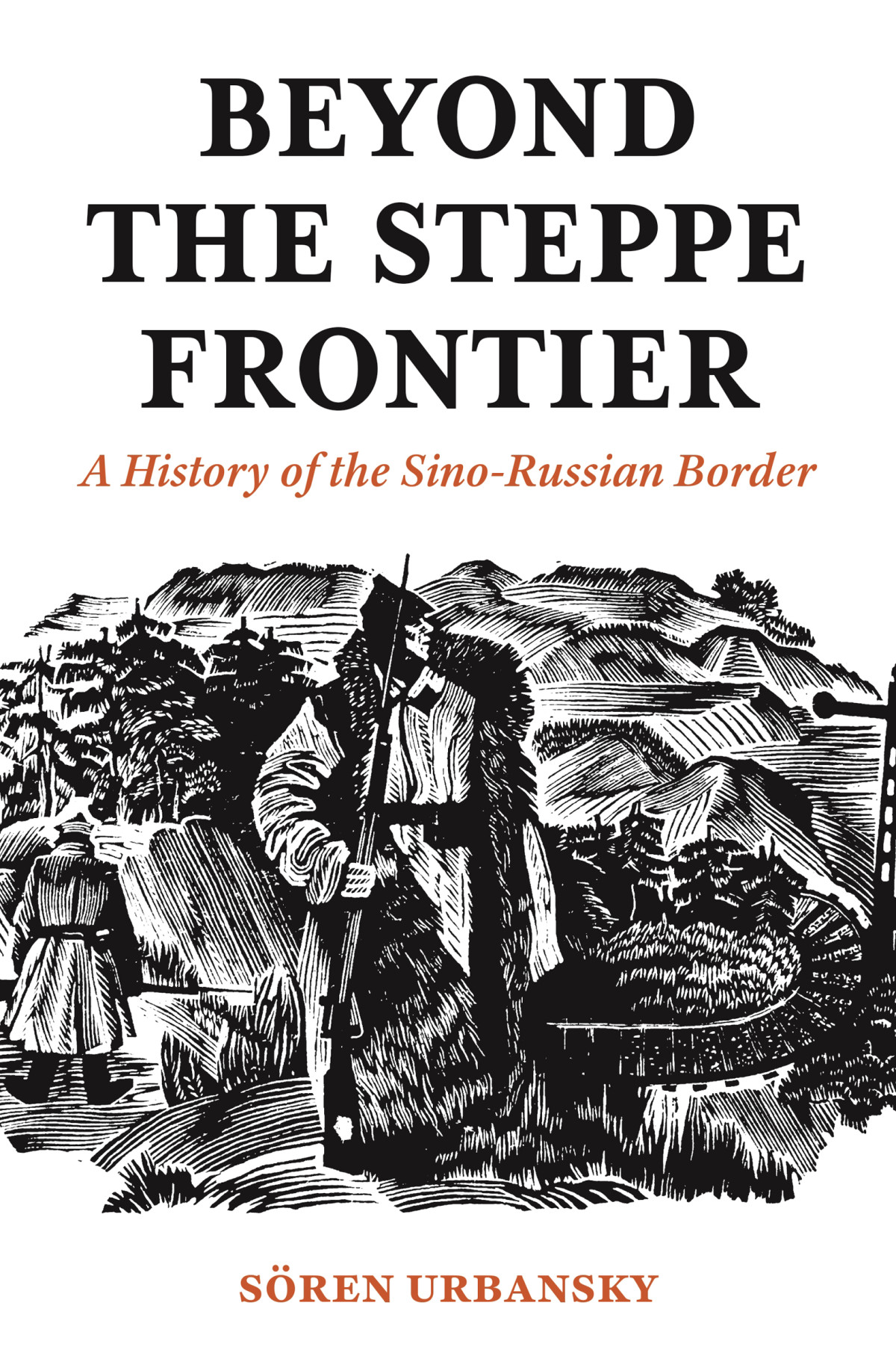 Beyond The Steppe Frontier Sren Urbansky