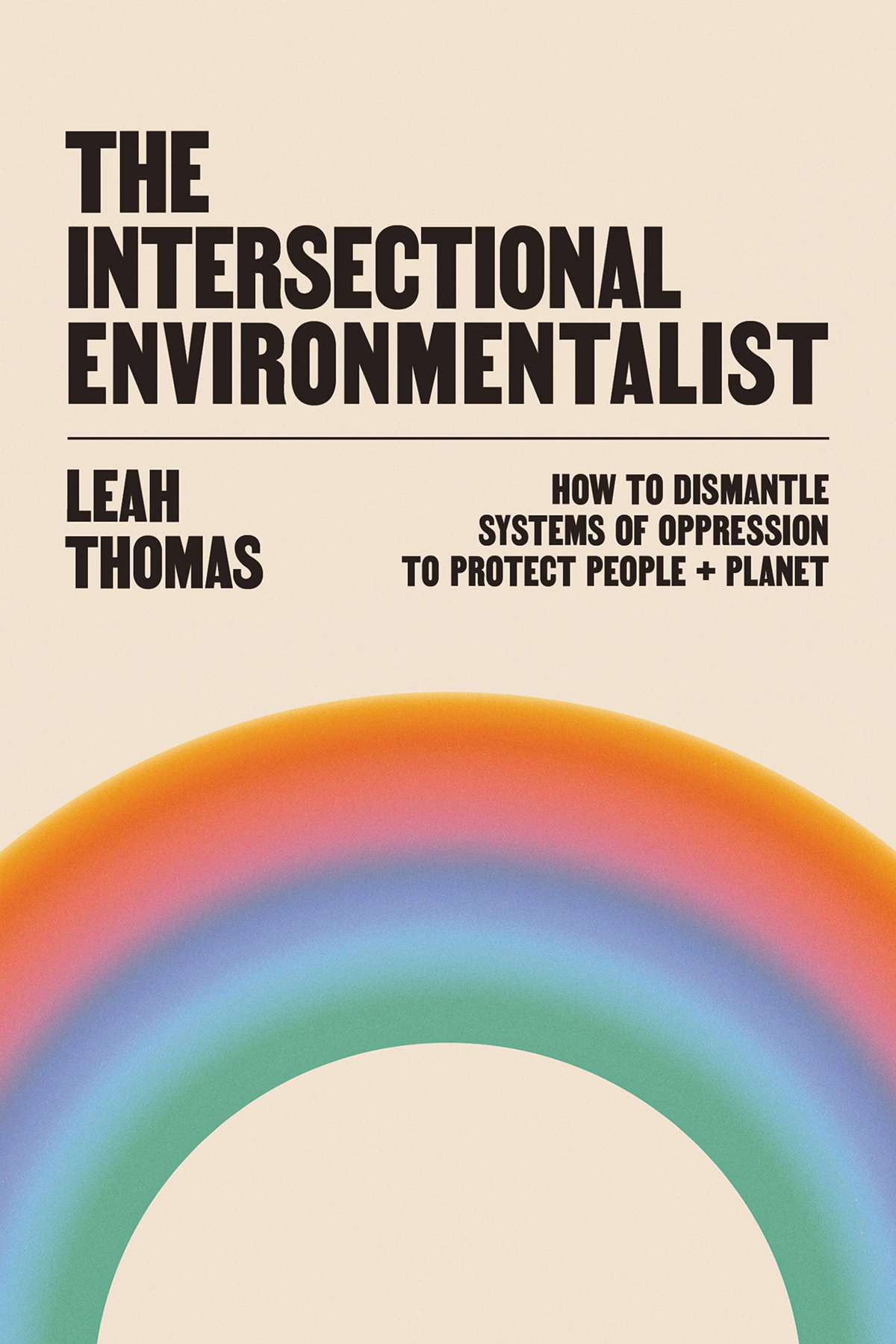 The Intersectional Environmentalist Leah Thomas