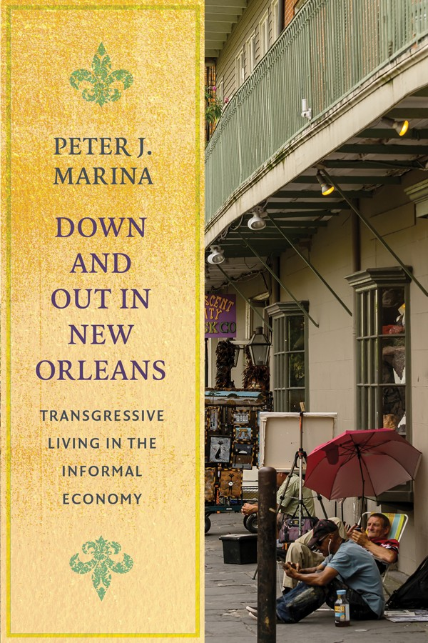 Down And Out In New Orleans Peter J Marina