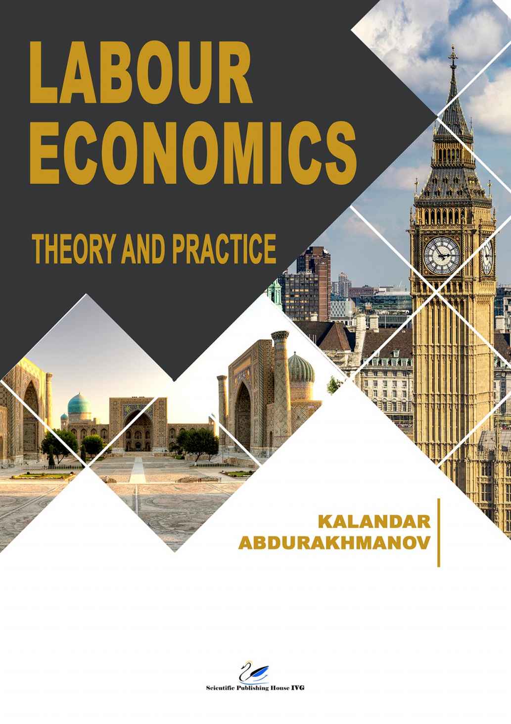 Labour Economics Theory And Practice Part I Abdurakhmanov Kalandar Abdurakhmanov