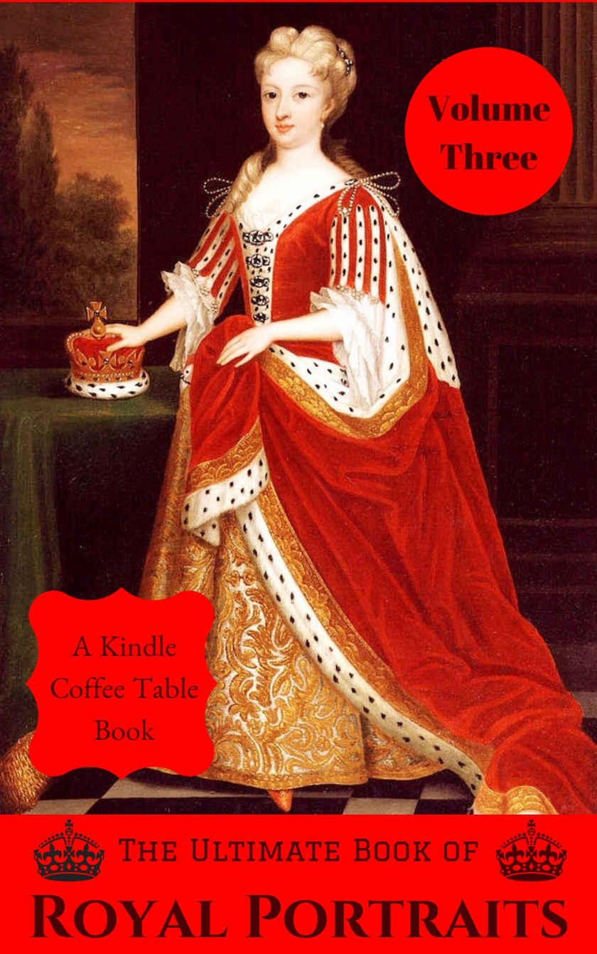 The Ultimate Book Of Royal Portraits Volume Three Delong Douglas