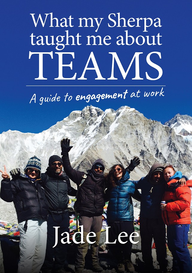 What My Sherpa Taught Me About Teams Jade Lee