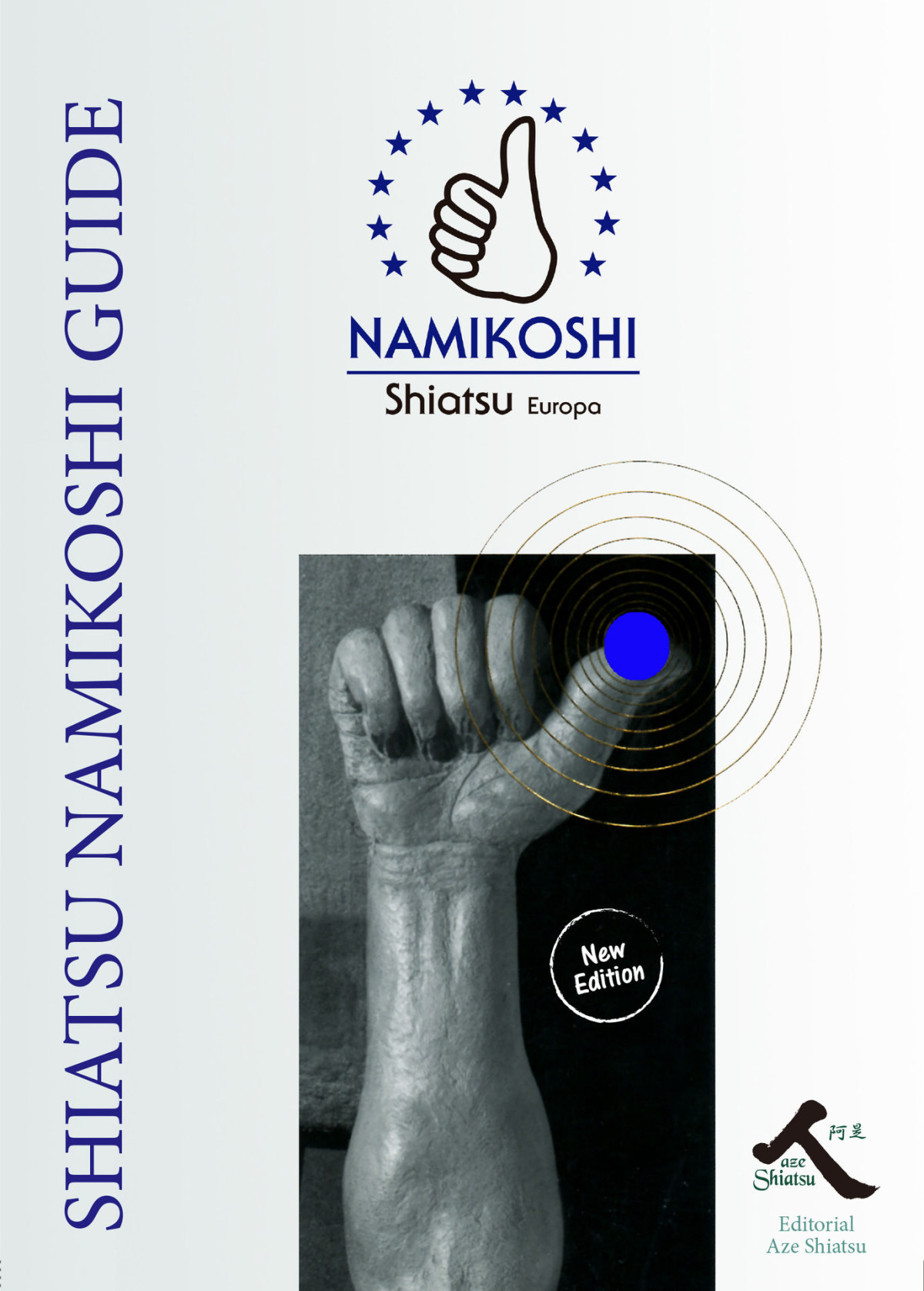 Shiatsu Namikoshi Guide Basic Namikoshi Shiatsu Shigeru Onoda