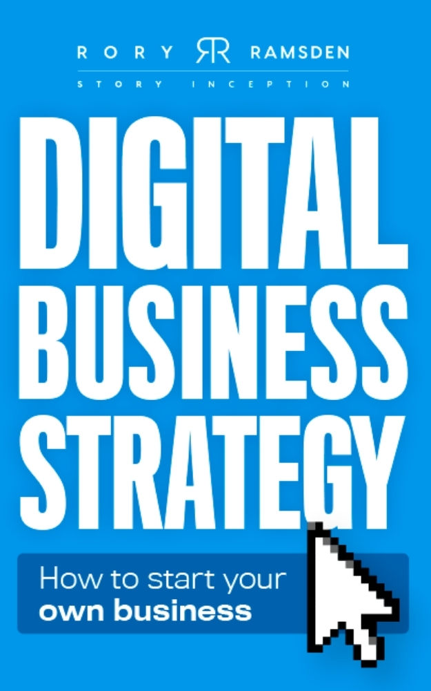 Story Driven Digital Business Strategy Ramsden Rory