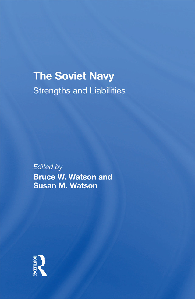 The Soviet Navy Bruce W Watson Susan M Watson Calland Carnes