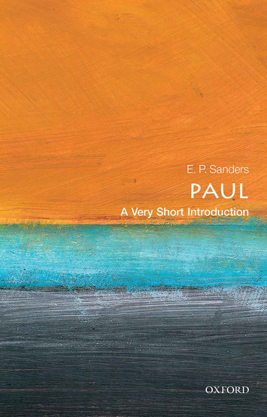 Paul 42 Very Short Introductions E P Sanders