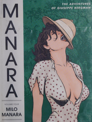 The Manara Library Volume 4 The Adventures Of Giuseppe Bergman Milo Manara